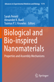 Paperback Biological and Bio-Inspired Nanomaterials: Properties and Assembly Mechanisms Book