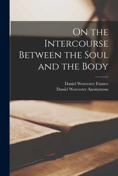 Paperback On the Intercourse Between the Soul and the Body Book
