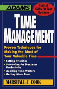 Paperback Time Management: Proven Techniques for Making the Most of Your Valuable Time Book