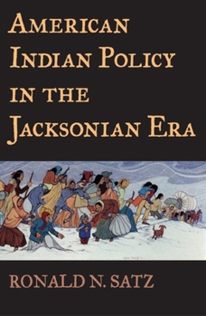 Paperback American Indian Policy in the Jacksonian Era Book