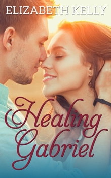 Paperback Healing Gabriel Book