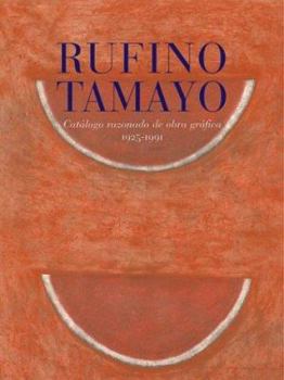Hardcover The Prints of Rufino Tamayo: Catalogue Raisonné, 1925-1991 Book
