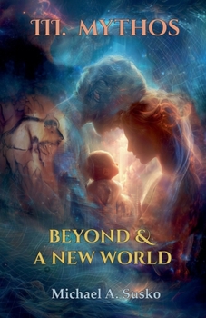 Paperback Beyond & a New World: III Mythos Book