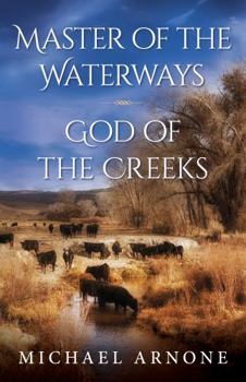 Paperback Master of the Waterways…God of the Creeks Book