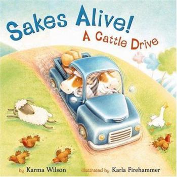 Hardcover Sakes Alive! a Cattle Drive Book