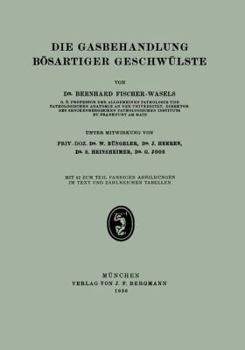 Paperback Die Gasbehandlung Bösartiger Geschwülste [German] Book