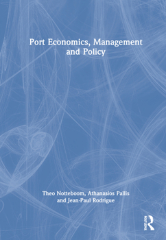 Hardcover Port Economics, Management and Policy Book