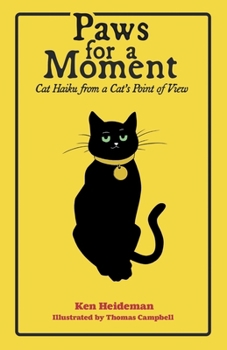 Paperback Paws for a Moment: Cat Haiku from a Cat's Point of View Book