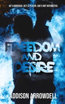 Paperback Freedom and Desire Book