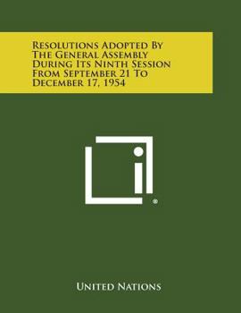 Paperback Resolutions Adopted by the General Assembly During Its Ninth Session from September 21 to December 17, 1954 Book