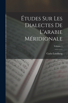 Paperback Études Sur Les Dialectes De L'arabie Méridionale; Volume 1 [French] Book