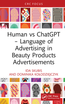 Hardcover Human vs ChatGPT - Language of Advertising in Beauty Products Advertisements Book