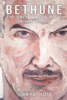 Paperback Bethune: The Only Person Alive in the World Book
