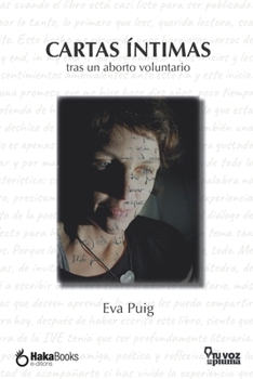 Paperback Cartas íntimas tras un aborto voluntario [Spanish] Book