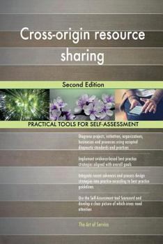 Paperback Cross-origin resource sharing: Second Edition Book