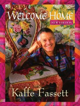 Paperback Welcome Home Kaffe Fassett, New Edition Book
