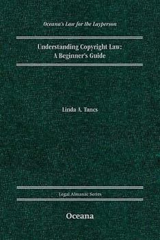 Hardcover Understanding Copyright Law: A Beginner's Guide Book