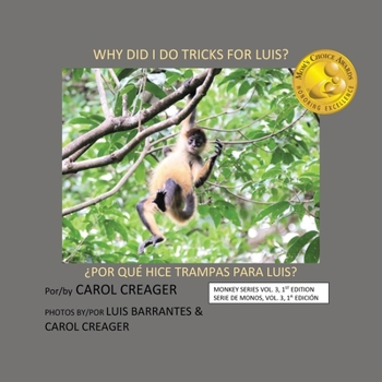 Paperback Why Did I Do Tricks for Luis? Book