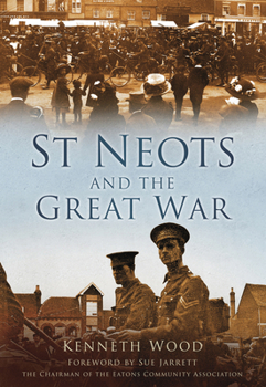 Paperback St Neots and the Great War Book