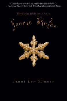 Hardcover Faerie Winter: Book 2 of the Bones of Faerie Trilogy Book