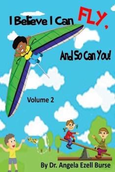 Paperback I Believe I Can Fly, And So Can You! Volume 2 Book