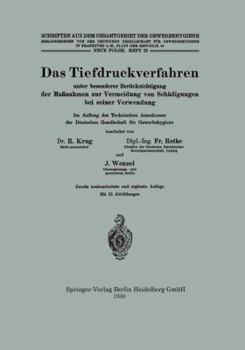 Paperback Das Tiefdruckverfahren Unter Besonderer Berücksichtigung Der Maßnahmen Zur Vermeidung Von Schädigungen Bei Seiner Verwendung [German] Book