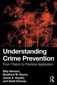 Paperback Understanding Crime Prevention: From Theory to Practical Application Book