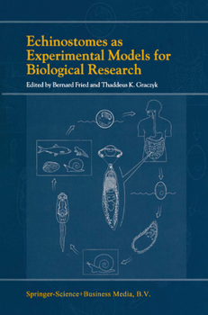 Paperback Echinostomes as Experimental Models for Biological Research Book