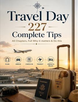 Paperback Travel Day: 227 Complete Tips Book