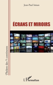 Paperback Ecrans et miroirs [French] Book