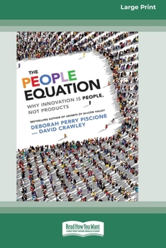 Paperback The People Equation: Why Innovation Is People, Not Products [16 Pt Large Print Edition] Book