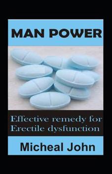 Paperback man power: Effective remedy for erectile dysfunction Book