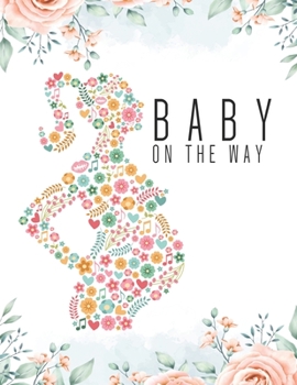 Baby on the way: Pregnancy Planner And Activities, Organizer, Diary , Notebook for Mother And Child