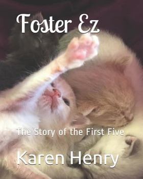 Paperback Foster Ez: The Story of the First Five Book