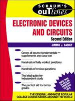 Paperback Schaum's Outline of Electronic Devices and Circuits, Second Edition Book