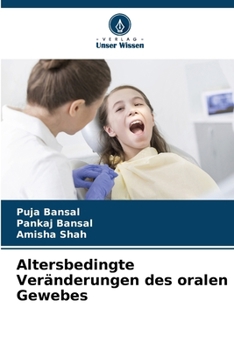 Paperback Altersbedingte Veränderungen des oralen Gewebes [German] Book