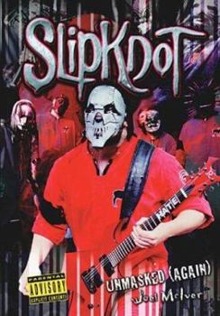 Paperback Slipknot Unmasked (Again) Book