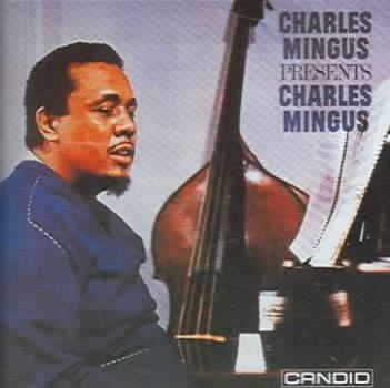 Charles Mingus Presents