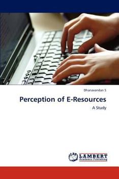 Paperback Perception of E-Resources Book