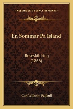 Paperback En Sommar Pa Island: Reseskildring (1866) [Swedish] Book