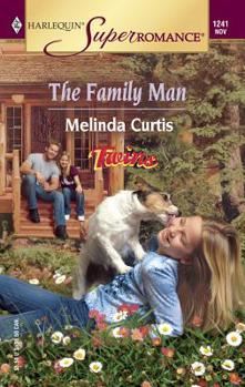 The Family Man: Twins (Harlequin Superromance No. 1241) - Book #2 of the Mountain Firefighter