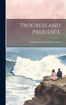 Hardcover Progress and Prejudice Book