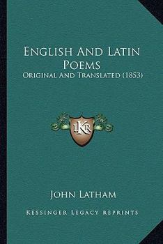 Paperback English and Latin Poems: Original and Translated (1853) Book