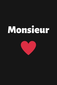 Paperback Monsieur: Carnet d'Amour à Remplir pour Couple - Déclaration à compléter - Tickets à découper - Espace créatif pour les souvenir [French] Book
