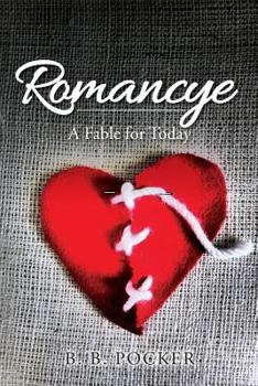 Paperback Romancye: A Fable for Today Book