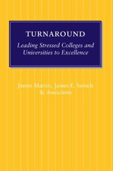 Hardcover Turnaround: Leading Stressed Colleges and Universities to Excellence Book