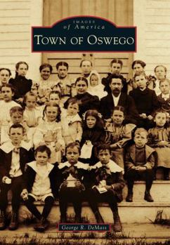 Town of Oswego - Book  of the Images of America: New York