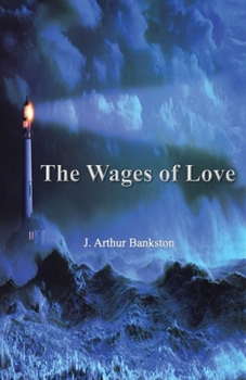 Paperback The Wages of Love Book
