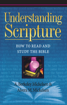 Paperback Understanding Scripture: How to Read and Study the Bible Book