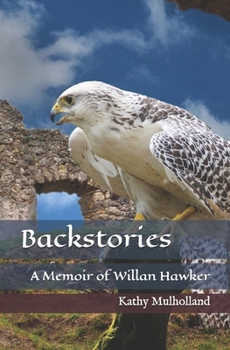 Paperback Backstories: A Memoir of Willan Hawker Book